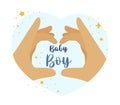 Postcard for newborns with text baby boy. Heart of Hands